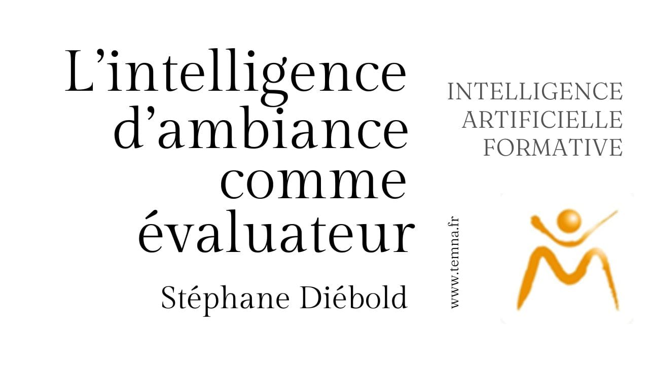 L’intelligence d’ambiance comme évaluateur
